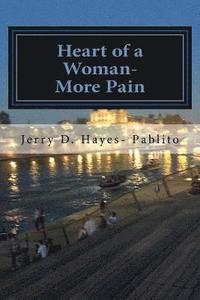 bokomslag Heart of a Woman- More Pain