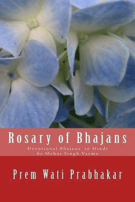 bokomslag Rosary of Bhajans: Devotional Bhajans by Mehar Singh Varma