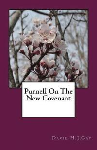 bokomslag Purnell On The New Covenant