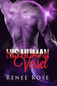 bokomslag His Human Vessel