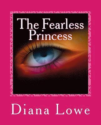 Diana Lowe, Shantina Walker - Fearless Princess, Häftad
