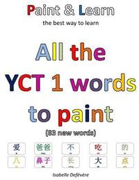 bokomslag All the YCT 1 words to paint: Paint & Learn