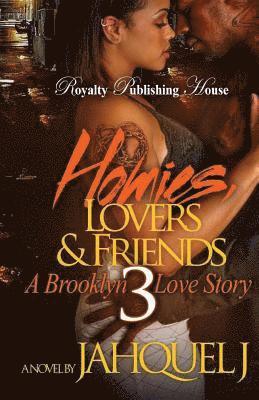 Homies, Lovers And Friends 3 1