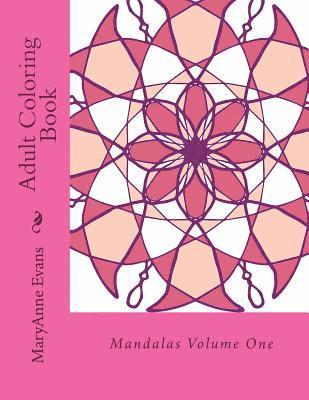 Maryanne Evans - Adult Coloring Book: Mandalas Volume One, Häftad