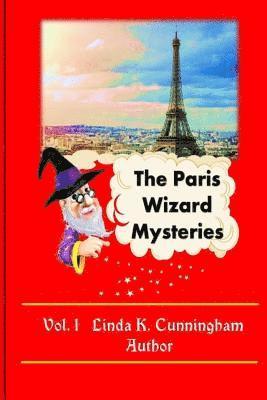 The Paris Wizard Mysteries 1