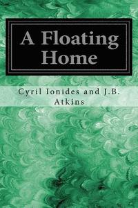 bokomslag A Floating Home