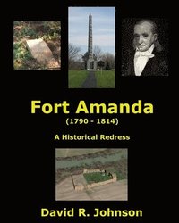 bokomslag Fort Amanda - A Historical Redress
