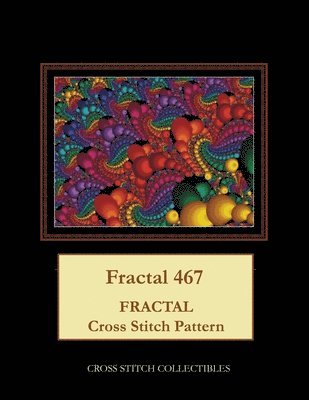 Kathleen George, Cross Stitch Collectibles - Fractal 467, Häftad. Tillgänglighet: Lägg i varukorg