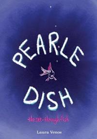 bokomslag Pearle Dish: The See-Through Fish