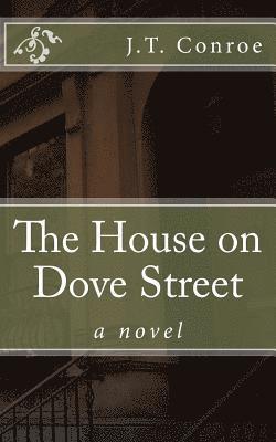 The House on Dove Street 1