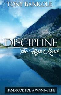 bokomslag Discipline: The High Road