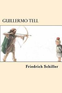 bokomslag Guillermo Tell (Spanish Edition)