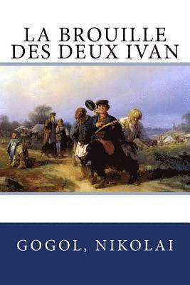 bokomslag La brouille des deux Ivan