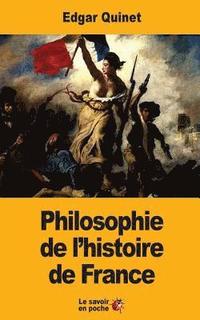 bokomslag Philosophie de l'histoire de France