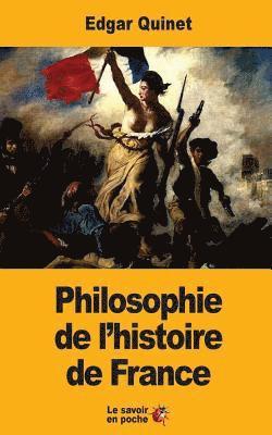 Edgar Quinet - Philosophie de l'histoire de France, Häftad