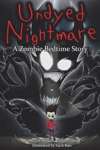 bokomslag Undyed Nightmare: A Zombie Bedtime Story