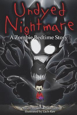 bokomslag Undyed Nightmare: A Zombie Bedtime Story