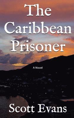 bokomslag The Caribbean Prisoner