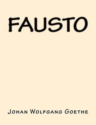 Fausto (Spanish Edition) 1