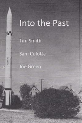 Tim Smith, Sam Culotta - Into the Past, Häftad