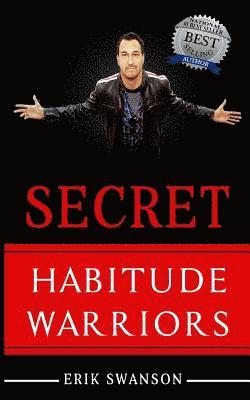 Secret Habitude Warriors 1