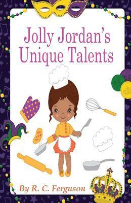 Jolly Jordan's Unique Talents 1