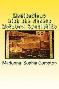 bokomslag Meditations with the Desert Mothers: Syncletike