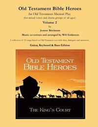 bokomslag Old Testament Bible Heroes: An Old Testament Musical Play