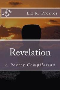 bokomslag Revelation: A Poetry Compilation