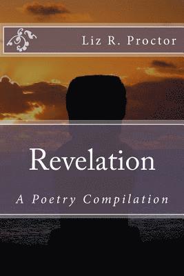 bokomslag Revelation: A Poetry Compilation