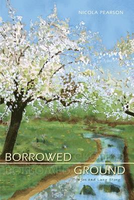 Borrowed Ground: a Joe and Lucy story 1