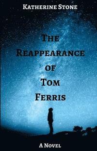 bokomslag The Reappearance of Tom Ferris