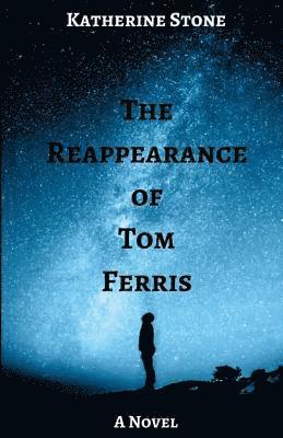 The Reappearance of Tom Ferris 1