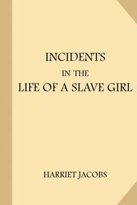 bokomslag Incidents in the Life of a Slave Girl