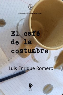 bokomslag El cafe de la costumbre