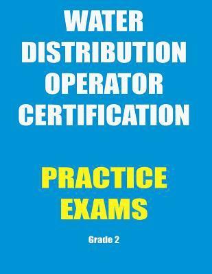 bokomslag Practice Exams: Water Distribution Operator Certification