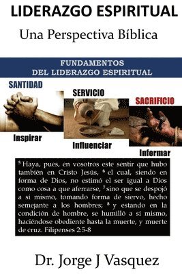 bokomslag Liderazgo Espiritual: Una Perspectiva Bíblica