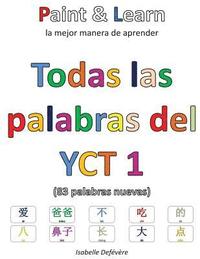 bokomslag Todas las palabras del YCT 1: Paint & Learn