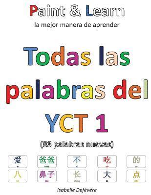 bokomslag Todas las palabras del YCT 1: Paint & Learn