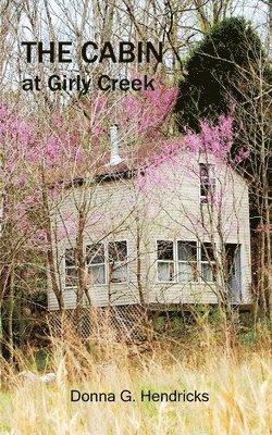 The Cabin at Girly Creek 1
