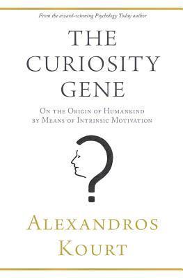 bokomslag The Curiosity Gene: On the Origin of Humankind by Means of Intrinsic Motivation