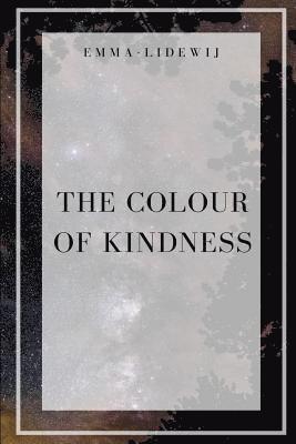 The Colour of Kindness 1