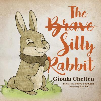 The Brave Silly Rabbit 1