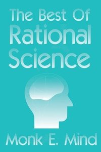 bokomslag The Best of Rational Science