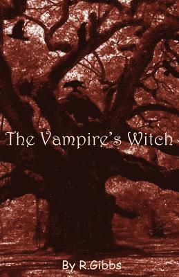 The Vampire's Witch: Rising 1