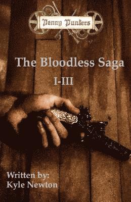 bokomslag Penny Punkers: Bloodless Saga I-III