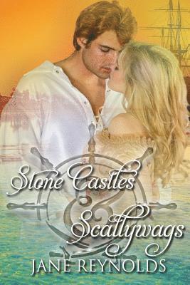 bokomslag Stone Castles & Scallywags: Book 6 of The Swashbuckling Romance Series