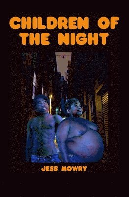 Jess Mowry - Children Of The Night, Häftad