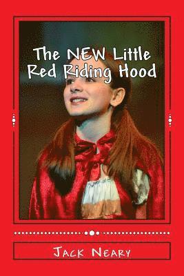 The NEW Little Red Riding Hood: This is not your Grandma's Little Red 1