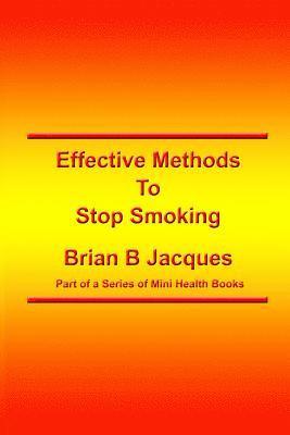 bokomslag Effective Methods To Stop Smoking